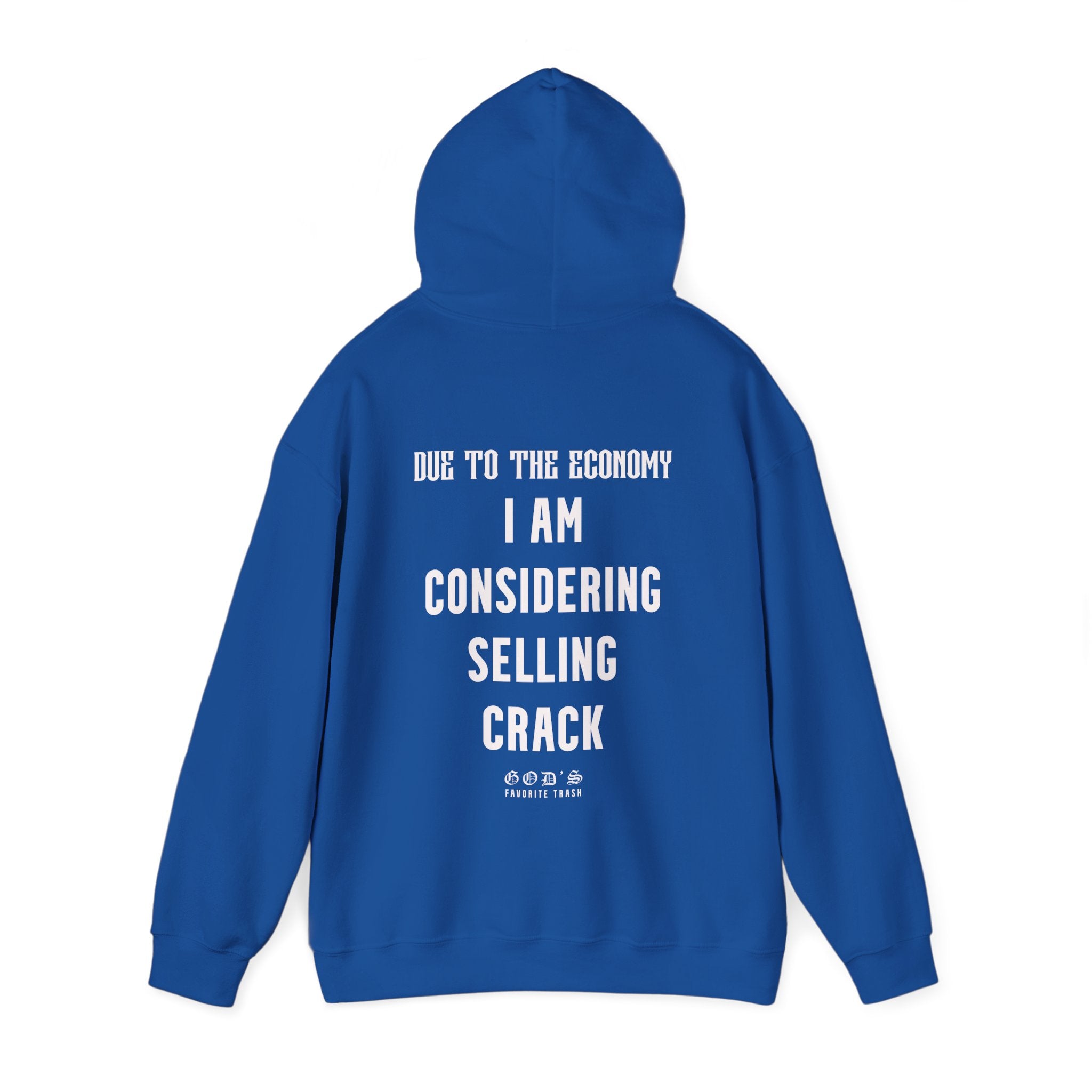 CONSIDERING SELLING CRACK HOODIE