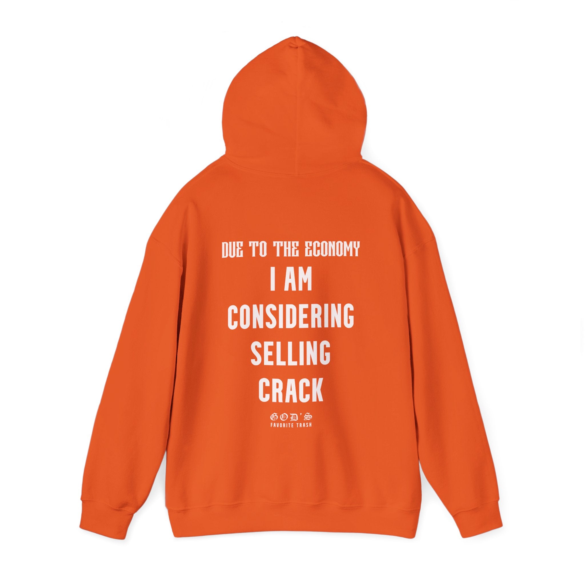 CONSIDERING SELLING CRACK HOODIE