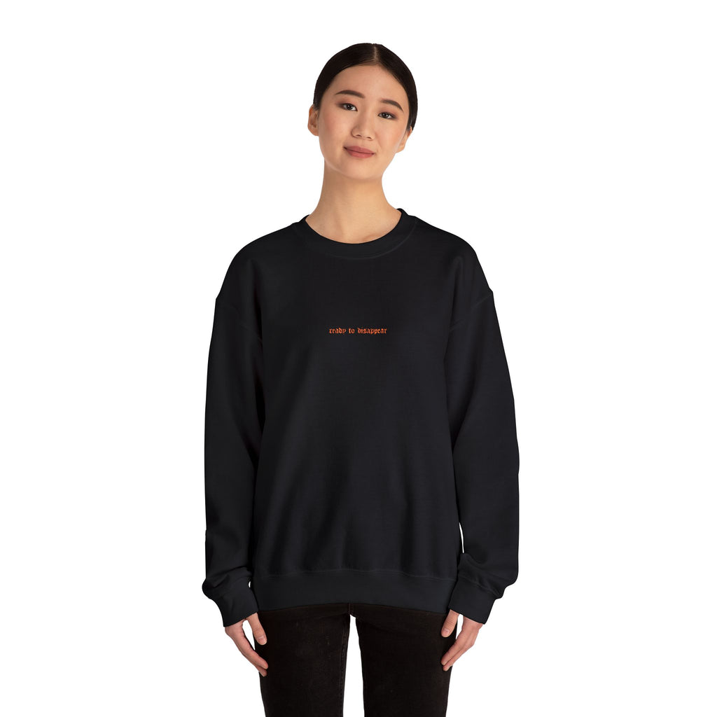 Ready To Disappear Embroidered Crewneck Sweatshirt | Cozy Unisex Pullover for Relaxation, Casual Outings, Gifts, Motivational Apparel