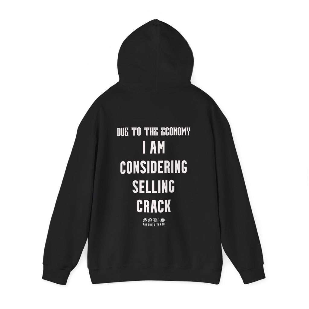 CONSIDERING SELLING CRACK HOODIE