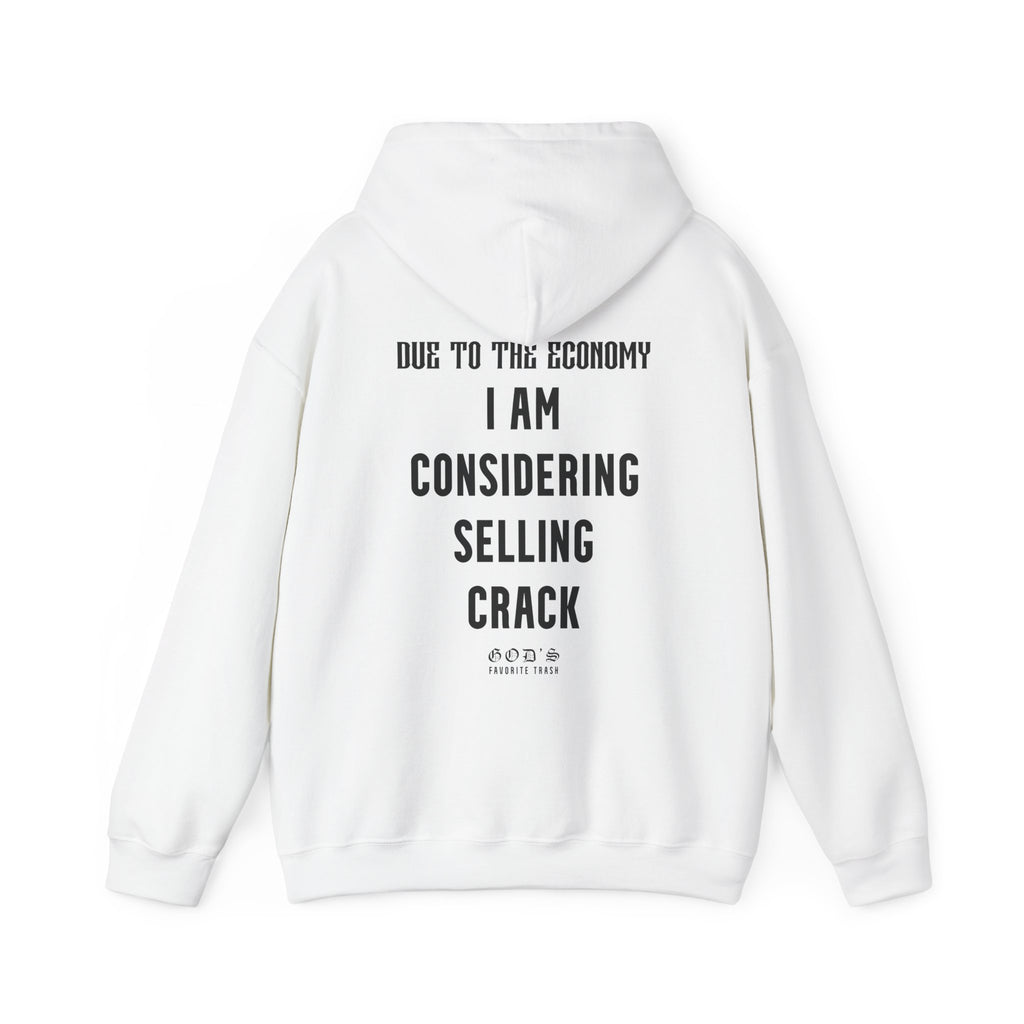 CONSIDERING SELLING CRACK HOODIE