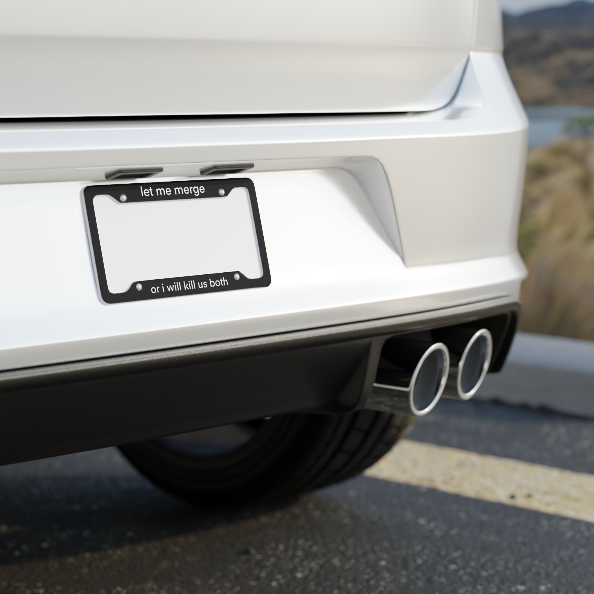 Funny License Plate Frame - "Let Me Merge or I Will Kill Us Both" - Car Accessory, Gift for Friends, Humor for Drivers, Unique Car [...]