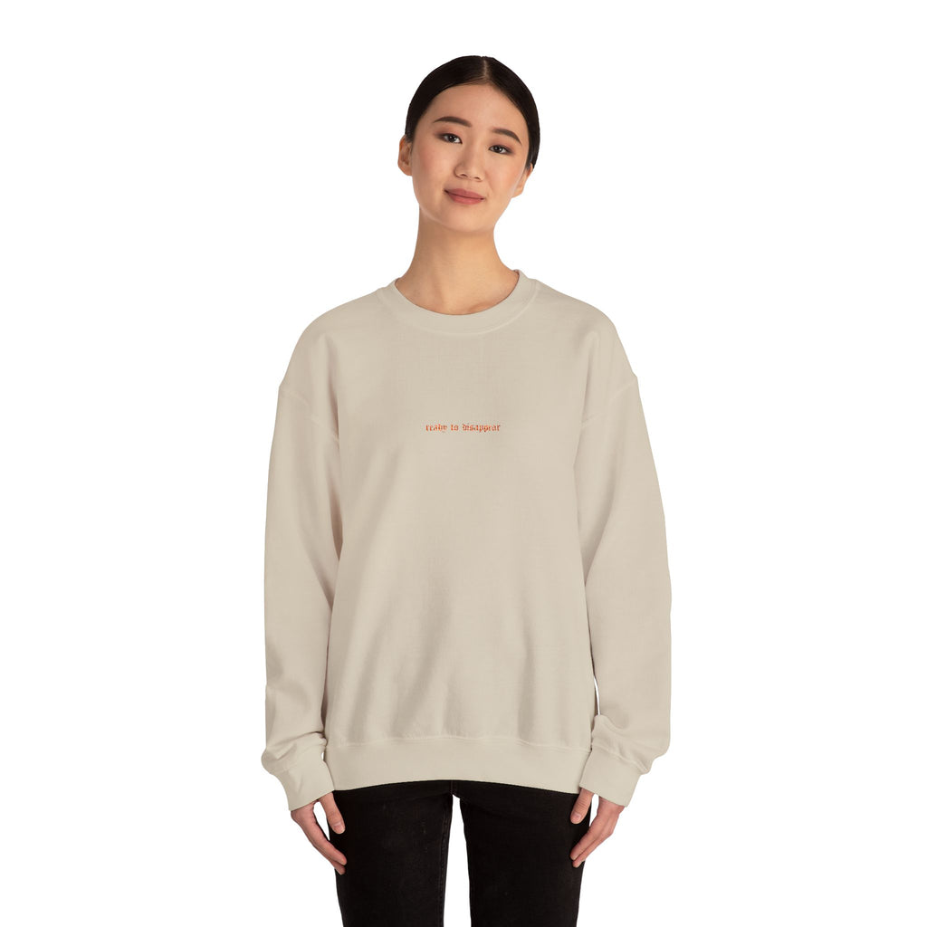 Ready To Disappear Embroidered Crewneck Sweatshirt | Cozy Unisex Pullover for Relaxation, Casual Outings, Gifts, Motivational Apparel