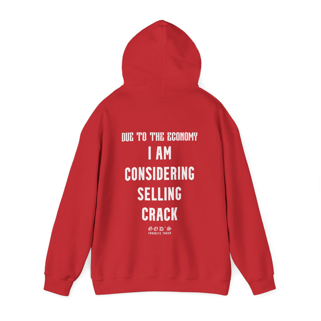 CONSIDERING SELLING CRACK HOODIE