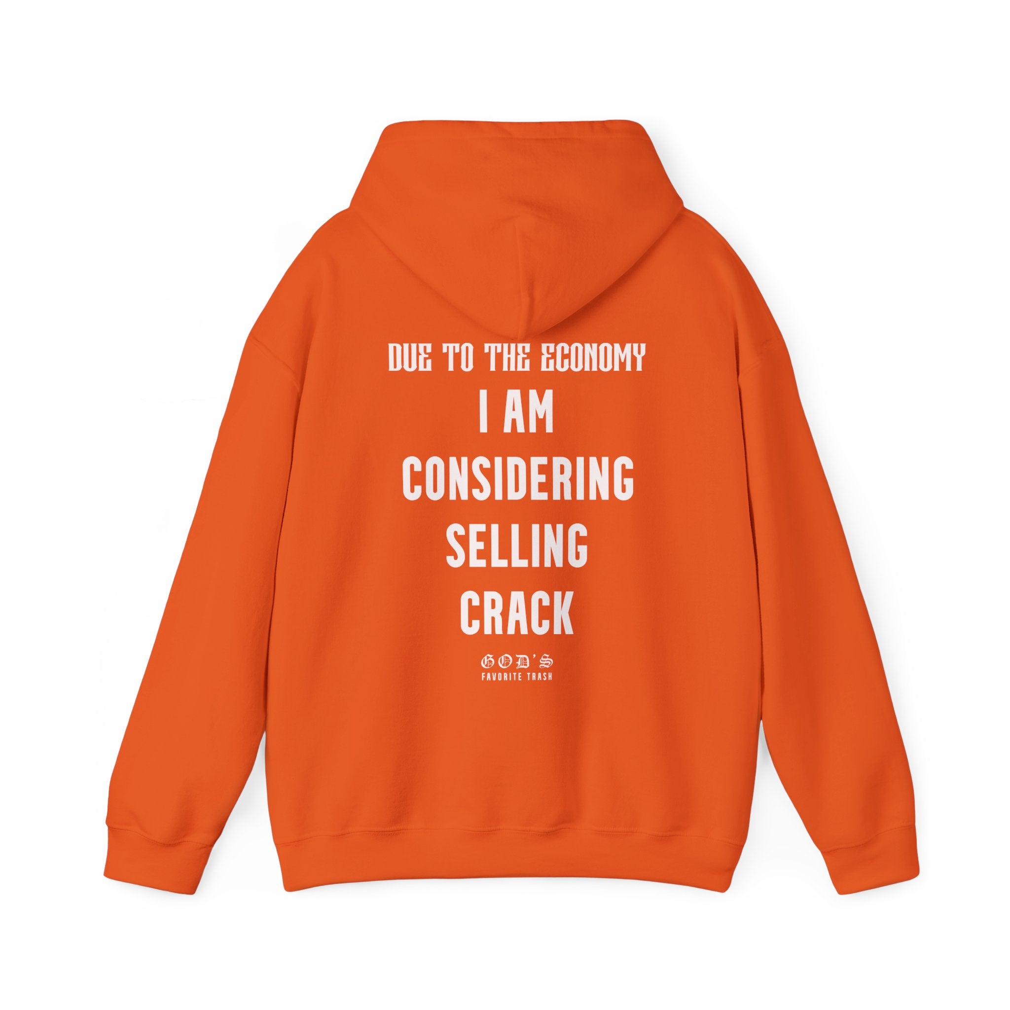 CONSIDERING SELLING CRACK HOODIE