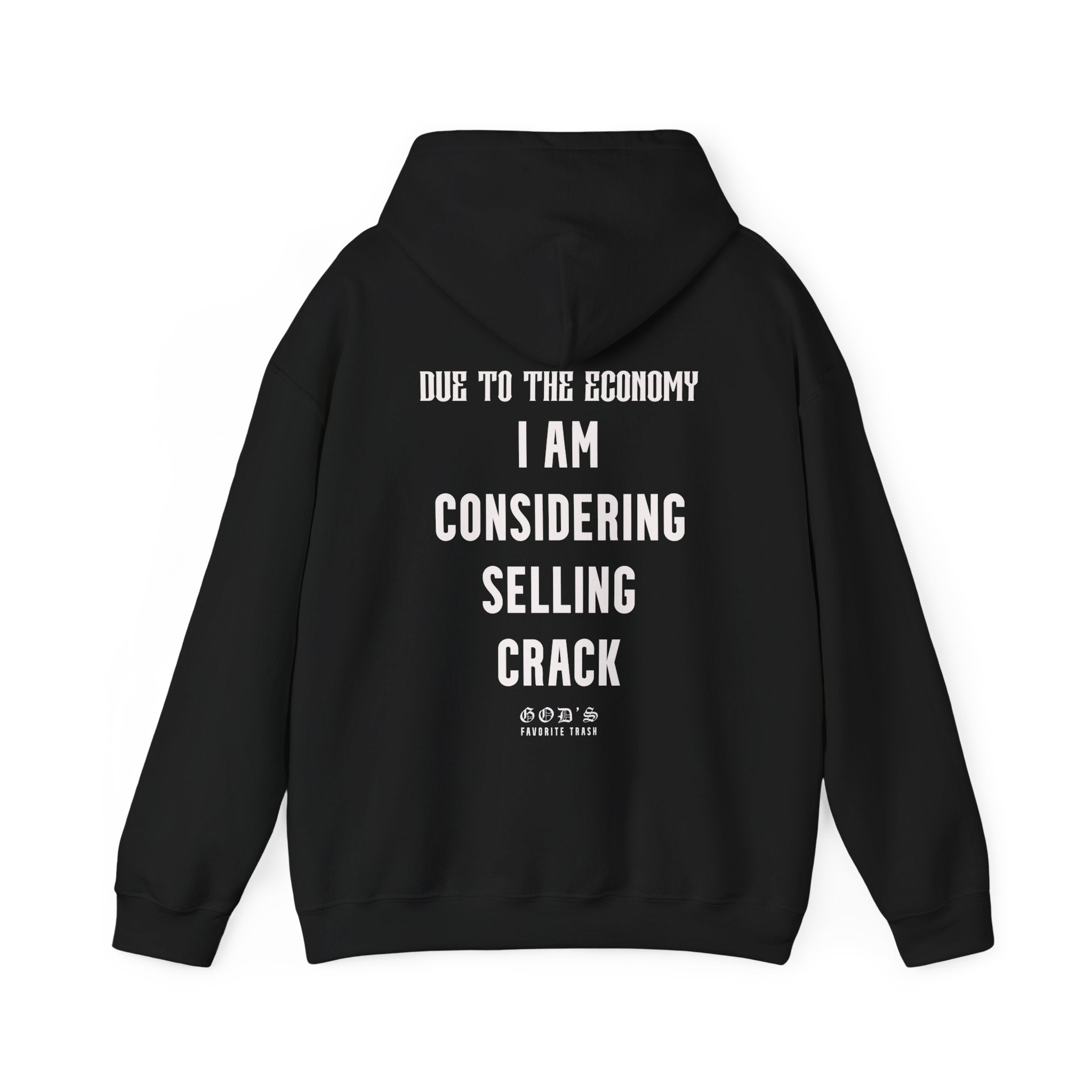 CONSIDERING SELLING CRACK HOODIE