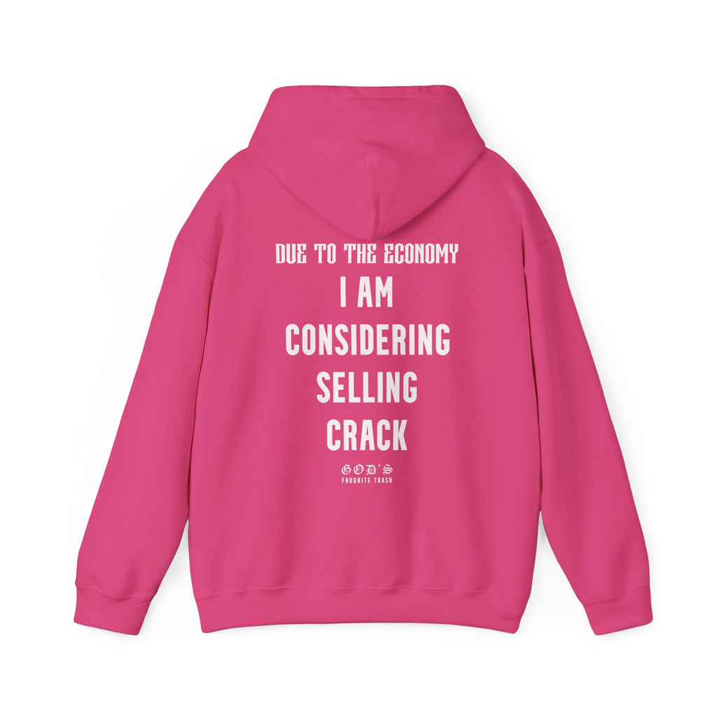 CONSIDERING SELLING CRACK HOODIE