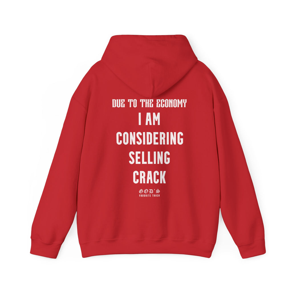 CONSIDERING SELLING CRACK HOODIE